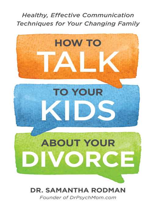 Title details for How to Talk to Your Kids about Your Divorce by Samantha Rodman - Available